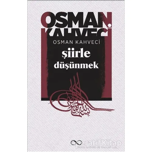 Şiirle Düşünmek - Osman Kahveci - Bengisu Yayınları