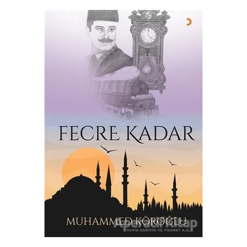 Fecre Kadar - Muhammed Köroğlu - Cinius Yayınları
