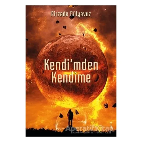 Kendimden Kendime - Pirzade Gülyavuz - İkinci Adam Yayınları