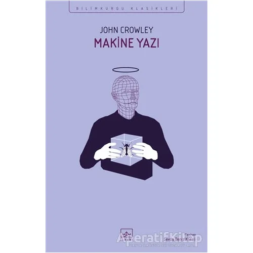 Makine Yazı - John Crowley - İthaki Yayınları