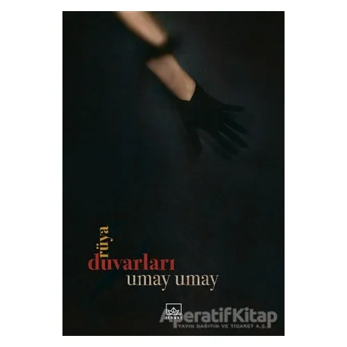 Rüya Duvarları - Umay Umay - İthaki Yayınları