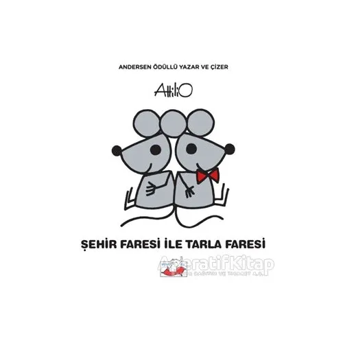 Şehir Faresi İle Tarla Faresi - Attilio Cassinelli - Uçan Fil Yayınları