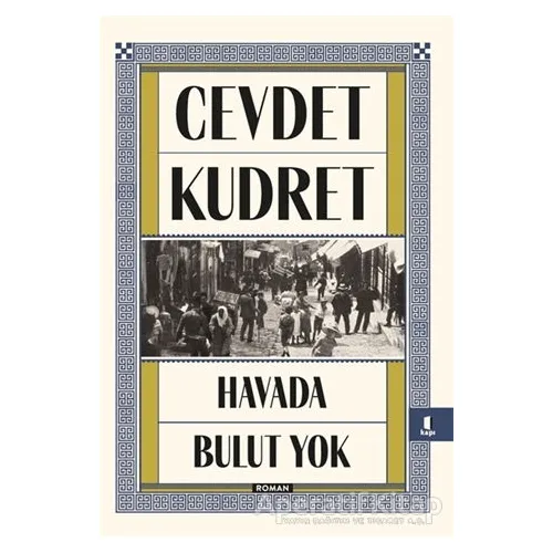 Havada Bulut Yok - Cevdet Kudret - Kapı Yayınları