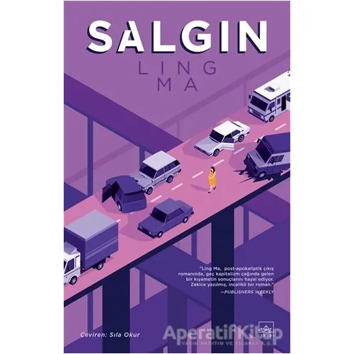 Salgın - Ling Ma - İthaki Yayınları