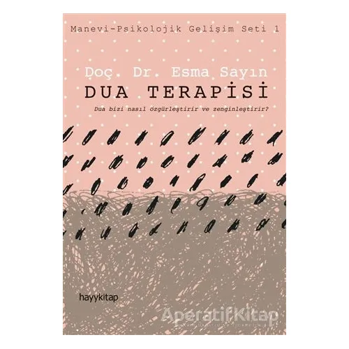 Dua Terapisi - Esma Sayın - Hayykitap