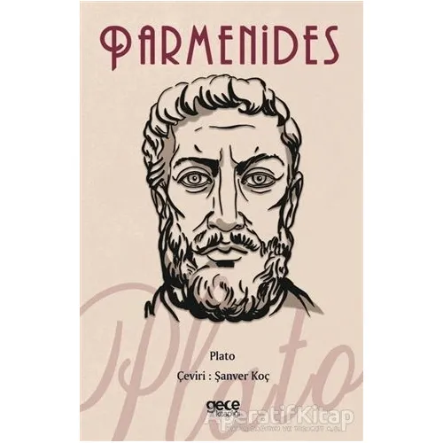 Parmenides - Platon (Eflatun) - Gece Kitaplığı