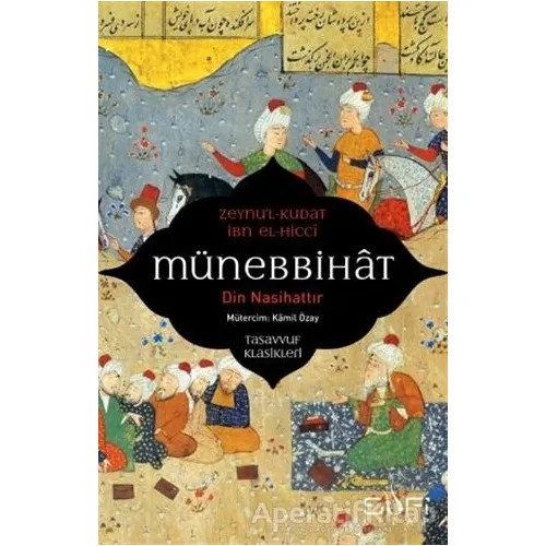Münebbihat - Din Nasihattır - Zeynul- Kudat - Sufi Kitap
