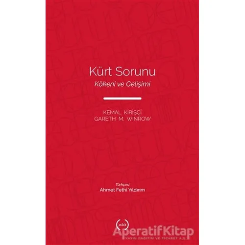 Kürt Sorunu - Kemal Kirişçi - Islık Yayınları