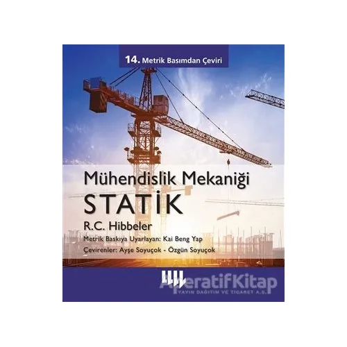 Mühendislik Mekaniği Statik - R. C. Hibbeler - Literatür Yayıncılık - Akademik Kitaplar