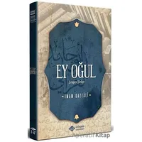 Ey Oğul - İmam-ı Gazali - İtisam Yayınları