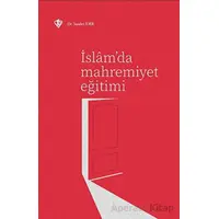 İslamda Mahremiyet Eğitimi - Saadet İder - Türkiye Diyanet Vakfı Yayınları