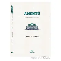 Amentü İman Esasları - Enver Gökkaya - VeKitap Yayıncılık