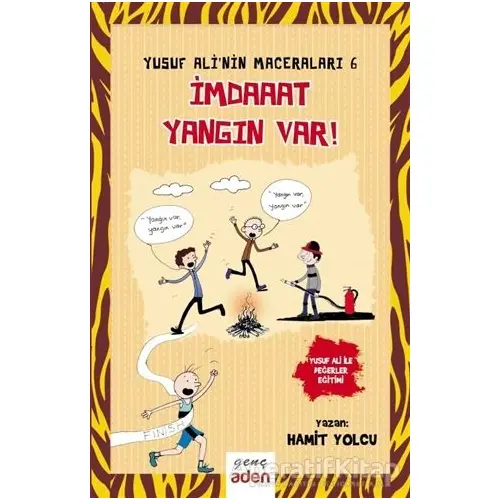 İmdaaat Yangın Var ! - Hamit Yolcu - Aden Yayıncılık