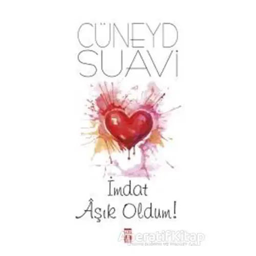 İmdat Aşık Oldum! - Cüneyd Suavi - Genç Timaş