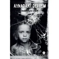 Aynadaki Deprem - İmdat İlyas Çelik - Herdem Kitap