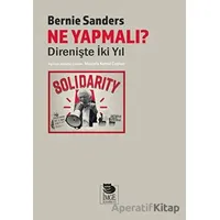 Ne Yapmalı? Direnişte İki Yıl - Bernie Sanders - İmge Kitabevi Yayınları