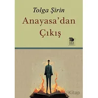 Anayasadan Çıkış - Tolga Şirin - İmge Kitabevi Yayınları