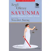 Savunma - Adalet Bakanının Adalet Anlayışı - Seyfi Oktay - İmge Kitabevi Yayınları