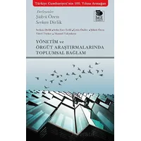 Yönetim ve Örgüt Araştırmalarında Toplumsal Bağlam - Kolektif - İmge Kitabevi Yayınları