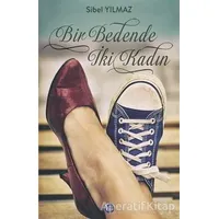 Bir Bedende İki Kadın - Sibel Yılmaz - Ray Yayıncılık