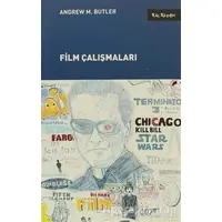 Film Çalışmaları - Andrew M. Butler - Kalkedon Yayıncılık