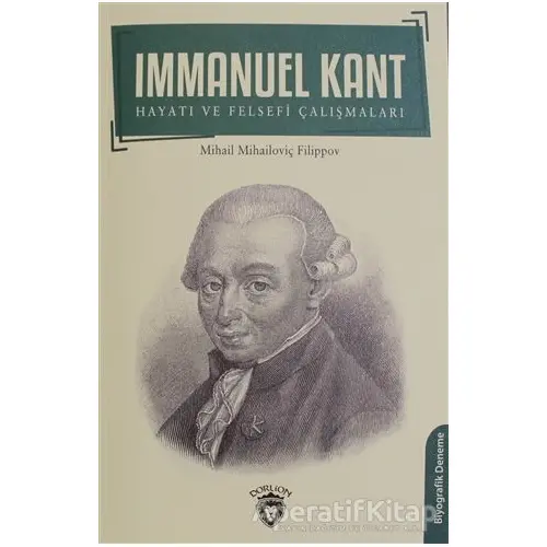 Immanuel Kant - Mikhailovich Filippov - Dorlion Yayınları