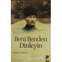 Beni Benden Dinleyin - Demiray Doğasal - IQ Kültür Sanat Yayıncılık