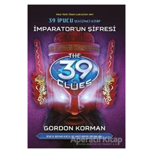 İmparatorun Şifresi - 39 İpucu Sekizinci Kitap - Gordon Korman - Artemis Yayınları