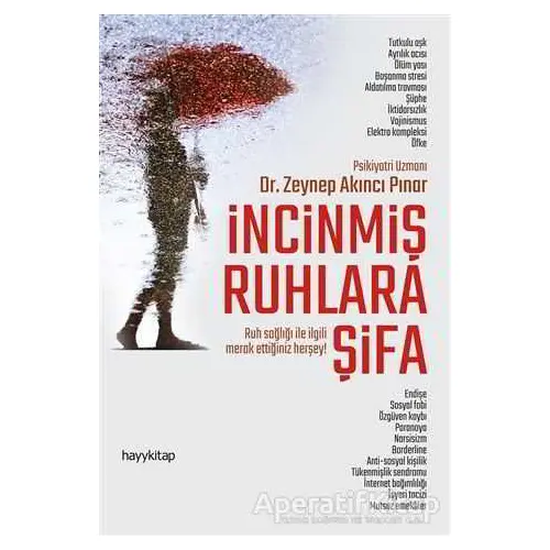 İncinmiş Ruhlara Şifa - Zeynep Akıncı Pınar - Hayykitap