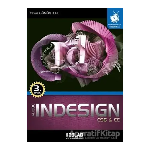 Indesign CS6 ve CC - Yavuz Gümüştepe - Kodlab Yayın Dağıtım