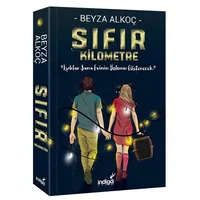 Sıfır Kilometre - Ciltli - Beyza Alkoç - İndigo Kitap