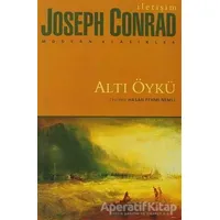 Altı Öykü - Joseph Conrad - İletişim Yayınevi