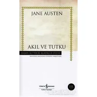 Akıl ve Tutku - Jane Austen - İş Bankası Kültür Yayınları