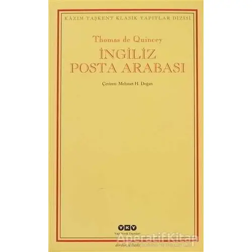 İngiliz Posta Arabası - Thomas De Quincey - Yapı Kredi Yayınları