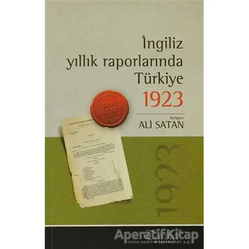 İngiliz Yıllık Raporlarında Türkiye 1923 - Derleme - Tarihçi Kitabevi