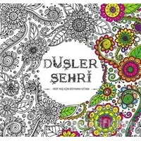 Düşler Şehri - Kolektif - Karatay Çocuk