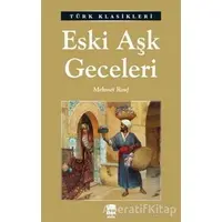 Eski Aşk Geceleri - Mehmet Rauf - Ema Kitap