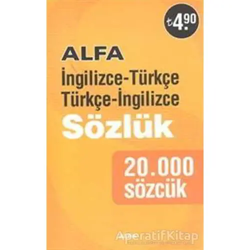 İngilizce Türkçe - Türkçe İngilizce Sözlük - Kolektif - Alfa Yayınları