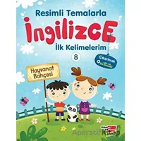 Resimli Temalarla İngilizce İlk Kelimelerim 8 - Hayvanat Bahçesi