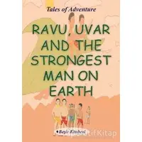 Ravu Uvar And The Strongest Man On Earth - Serkan Koç - Beşir Kitabevi