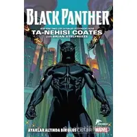 Black Panther - Ayaklar Altında Bir Ulus (Cilt 1) - Ta-Nehisi Coates - Çizgi Düşler Yayınevi