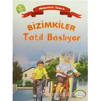 Bizimkiler: Tatil Başlıyor - Ayşe Alkan Sarıçiçek - İnkılab Yayınları