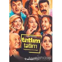 Tatlım Tatlım - Yılmaz Erdoğan - İnkılap Kitabevi