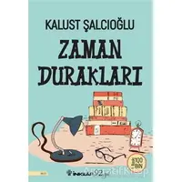 Zaman Durakları - Kalust Şalcıoğlu - İnkılap Kitabevi