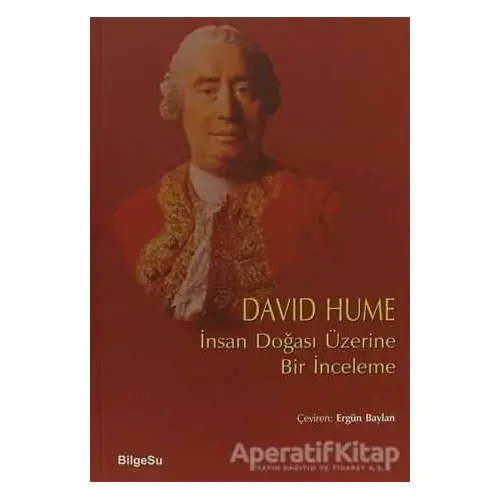 İnsan Doğası Üzerine Bir İnceleme - David Hume - BilgeSu Yayıncılık