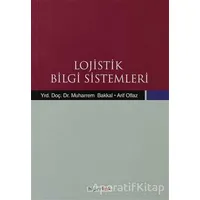 Lojistik Bilgi Sistemleri - Arif Oflaz - Hiperlink Yayınları