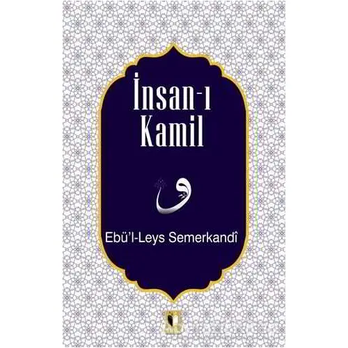 İnsan-ı Kamil - Ebül Leys Semerkandi - Ehil Yayınları