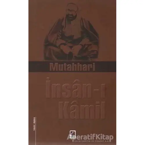 İnsan-ı Kamil - Murtaza Mutahhari - Çıra Yayınları