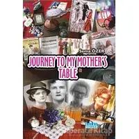 Journey To My Mothers Table - Sema Özer - Detay Yayıncılık