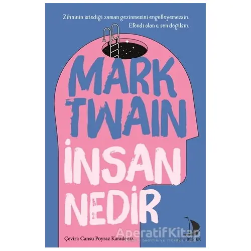 İnsan Nedir - Mark Twain - Destek Yayınları